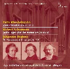 Pochette Felix Mendelssohn: Zwei Praeludien op. 37, 1 + 2 / Robert Schumann: Sechs Fugen über den Namen BACH op. 60 / Johannes Brahms: Elf Choralvorspiele op. posth. 122