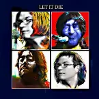 Pochette Let It Die