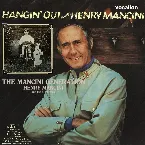 Pochette Hangin’ Out With Henry Mancini / The Mancini Generation