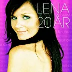 Pochette Lena 20 år