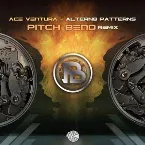 Pochette Altern8 Patterns (Pitch Bend remix)