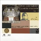 Pochette Max Reger Edition - Sämtliche Orgelwerke Vol. 4