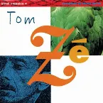 Pochette Brazil Classics 4: The Best of Tom Zé