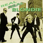 Pochette Real Real Blondie