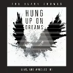 Pochette Hung Up On Dreams: Live Los Angeles '91