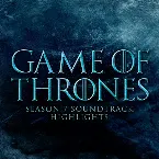Pochette Game of Thrones Season 7 Soundtrack Highlights