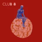 Pochette A Year with Club 8