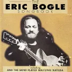 Pochette The Eric Bogle Songbook