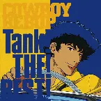 Pochette Cowboy Bebop: Tank! THE! BEST!