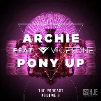 Pochette Pony Up Podcast, Episode 6: Vicetone Guest Mix