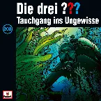 Pochette Die drei ??? 203: Tauchgang ins Ungewisse