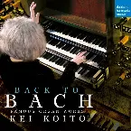 Pochette Back To Bach: Famous Organ Works