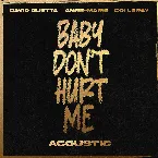 Pochette Baby Don’t Hurt Me (acoustic)