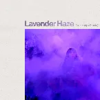 Pochette Lavender Haze (Snakehips remix)