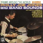 Pochette Drums Around the World: Philly Joe Jones Big Band Sounds
