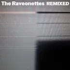 Pochette The Raveonettes Remixed