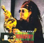 Pochette 1992-12-27: Kill for Kicks: Universal Ampitheatre, Los Angeles, CA, USA