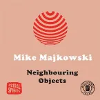 Pochette Neighbouring Objects