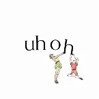 Pochette Uh Oh