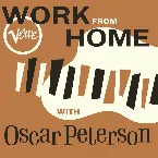 Pochette Work From Home with Oscar Peterson