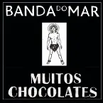 Pochette Muitos Chocolates