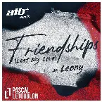 Pochette Friendships (Lost My Love) (ATB remix)