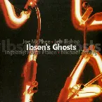 Pochette Ibsen’s Ghosts