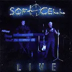 Pochette Soft Cell: Live