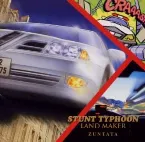 Pochette STUNT TYPHOON / LAND MAKER