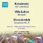Pochette Kabalevsky: The Comedians / Villa-Lobos: Uirapuru / Shostakovich: Symphony no. 9