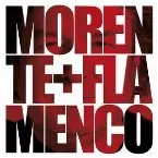 Pochette Morente + Flamenco