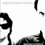Pochette Mindless Intrusion