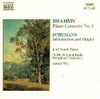 Pochette Brahms: Piano Concerto no. 1 / Schumann: Introduction and Allegro