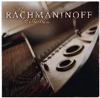 Pochette The Rachmaninoff Collection