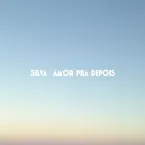 Pochette Amor pra depois