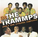 Pochette 30 Years The Tramps - Only The Strong Survive