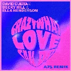 Pochette Crazy What Love Can Do (A7S remix)