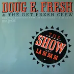 Pochette The Show / La‐Di‐Da‐Di