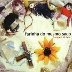 Pochette Farinha do Mesmo Saco
