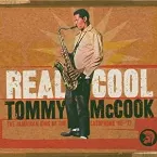 Pochette Real Cool: The Jamaican King of the Saxophone '66-'77