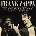 Pochette The Michigan Muffin Man (Detroit broadcast 1976)