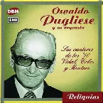 Pochette Reliquias: Sus cantores de los '50 - Vidal, Cobos y Montero