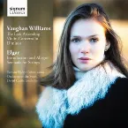 Pochette Vaughan Williams: The Lark Ascending / Violin Concerto in D minor / Elgar: Introduction and Allegro / Serenade for Strings