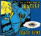 Pochette Racist (Some of My Best Friends Are)