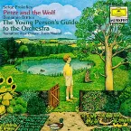 Pochette Serge Prokofiev: Peter and the Wolf / Benjamin Britten: Young Person’s Guide to the Orchestra