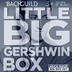 Pochette Little Big Gershwin Box