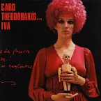Pochette Caro Theodorakis... Iva