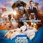 Pochette Show Dogs (Original Motion Picture Soundtrack)