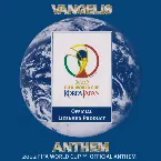 Pochette Anthem: 2002 FIFA World Cup™ Official Anthem