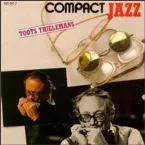 Pochette Compact Jazz: Toots Thielemans